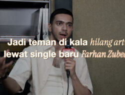 Jadi teman di kala hilang arti lewat single baru Farhan Zubedi