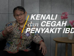 Kenali dan cegah penyakit IBD