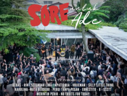 AntaraKita – SORE untuk Ade (Bagian 1)