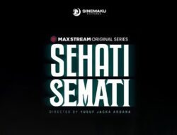 Serial “Sehati Semati” ditayangkan mulai 28 Juni